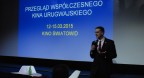 Przegląd Współczesnego Kina Urugwajskiego - pokaz inauguracyjny
