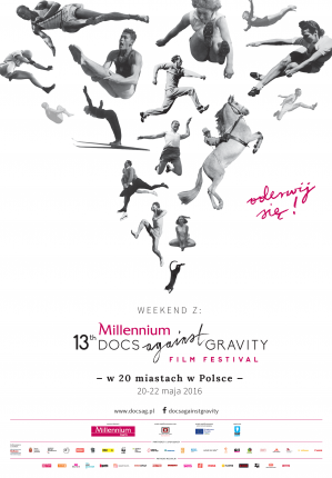 Oderwij się! Weekend z Millenium Docs Against Gravity