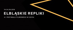 Elbląskie Repliki 41. Festiwalu Filmowego w Gdyni