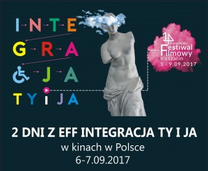 14. EUROPEJSKI FESTIWAL FILMOWY INTEGRACJA TY I JA