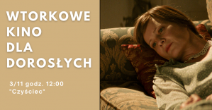 Wtorkowe Kino Dla Dorosłych: Czyściec
