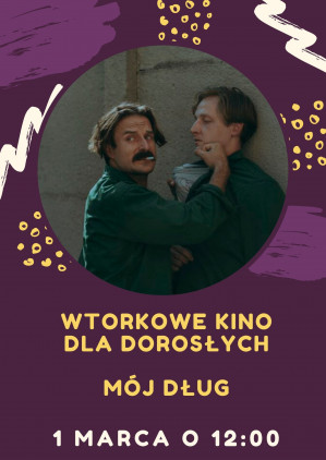 Wtorkowe Kino dla Dorosłych: Mój dług