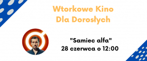 Wtorkowe Kino Dla Dorosłych: Samiec alfa