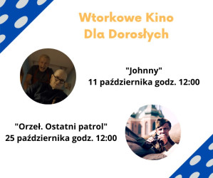 Wtorkowe Kino Dla Dorosłych: Johnny i Orzeł. Ostatni patrol